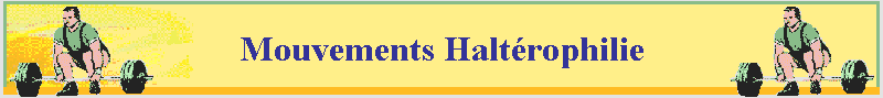 Mouvements Haltrophilie